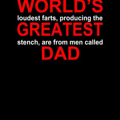 Worlds Greatest Dad Farter ctp Thumbnail